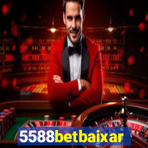 5588betbaixar