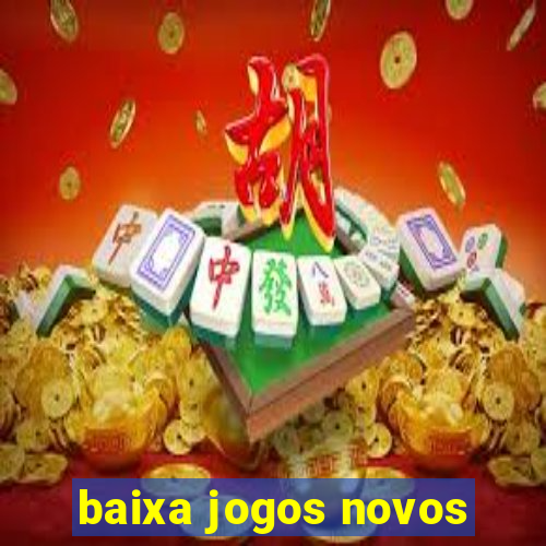baixa jogos novos