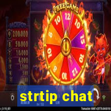 strtip chat