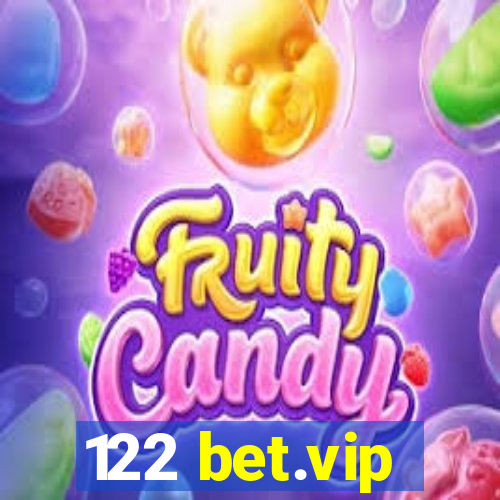 122 bet.vip