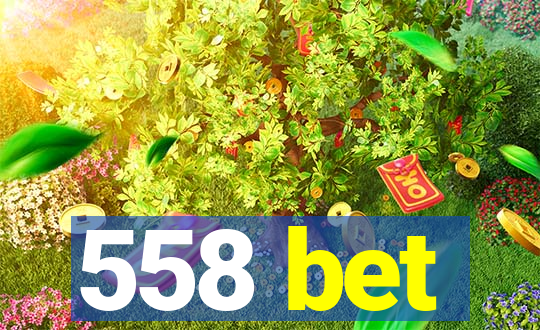 558 bet