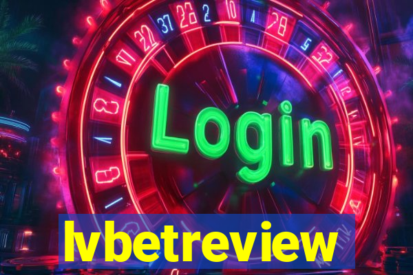 lvbetreview