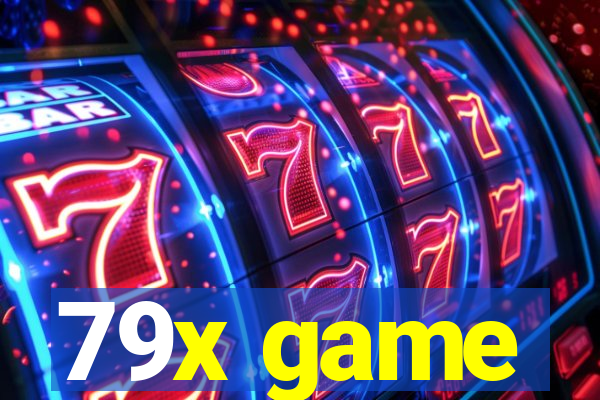 79x game