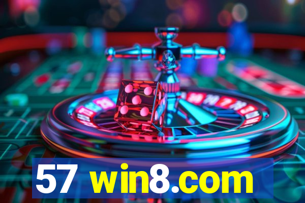 57 win8.com