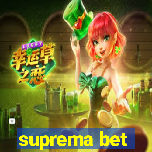 suprema bet
