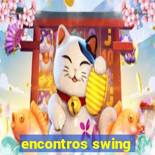 encontros swing