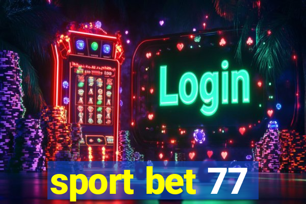 sport bet 77