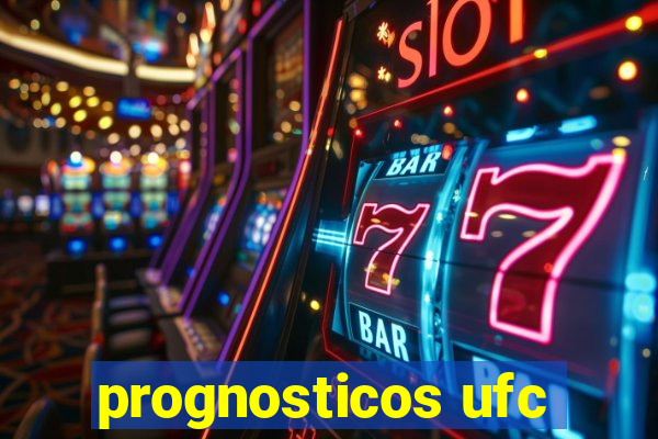 prognosticos ufc