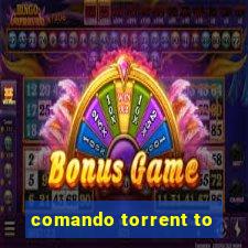 comando torrent to