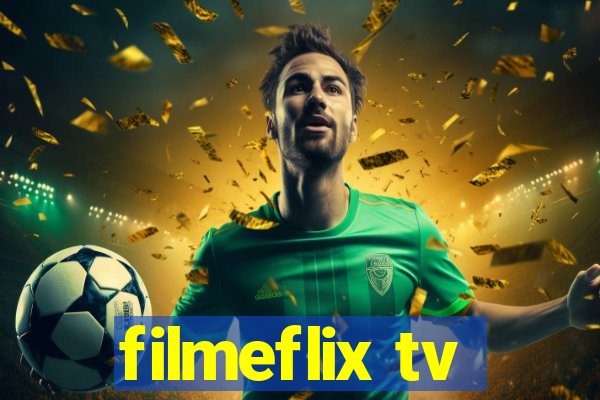 filmeflix tv