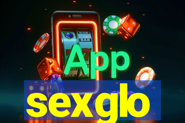 sexglo