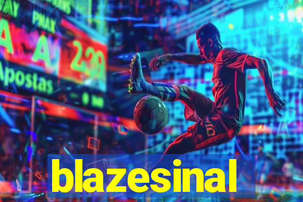blazesinal