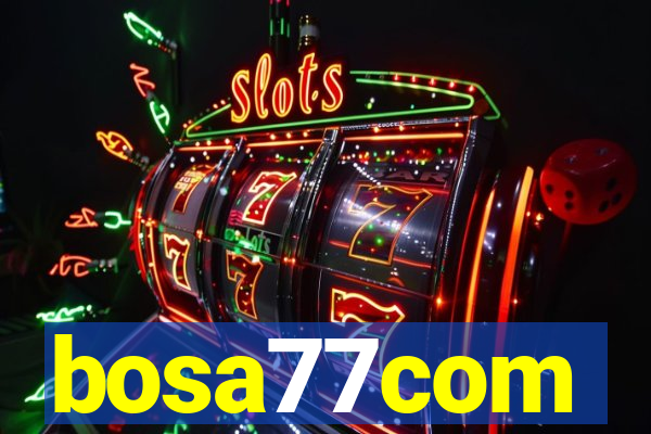 bosa77com