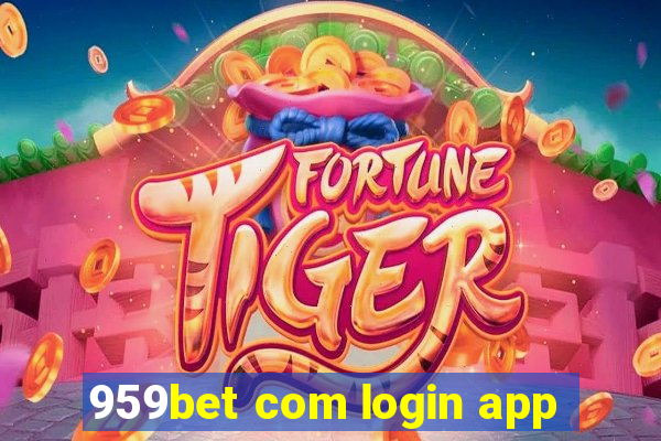 959bet com login app