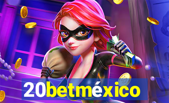 20betméxico