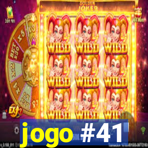jogo #41