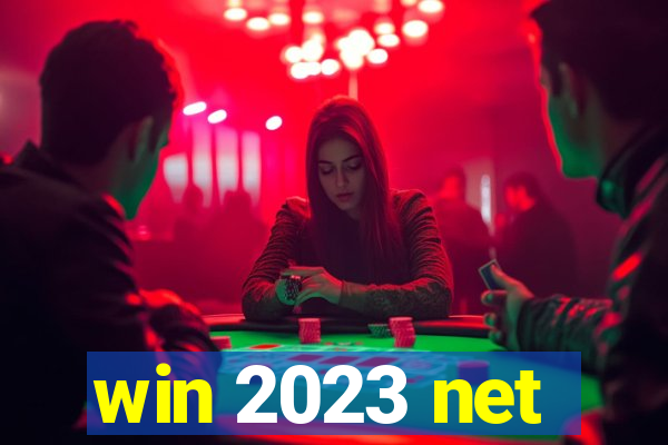 win 2023 net