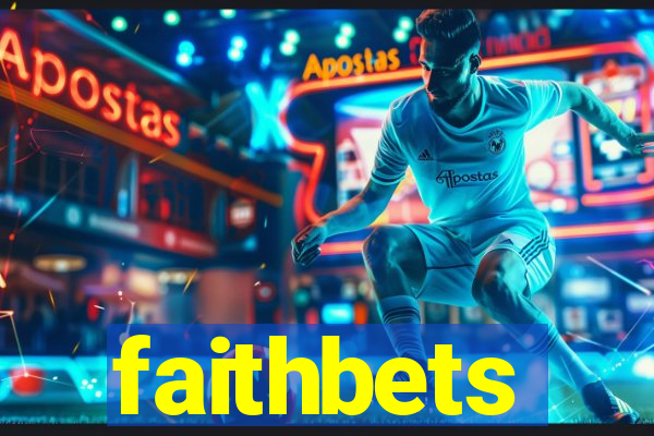 faithbets