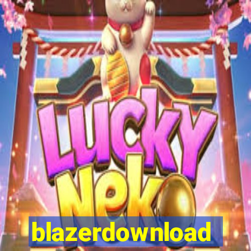 blazerdownload
