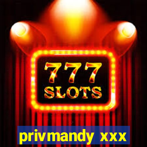 privmandy xxx