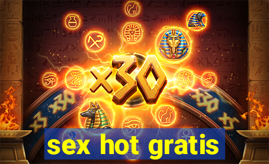 sex hot gratis