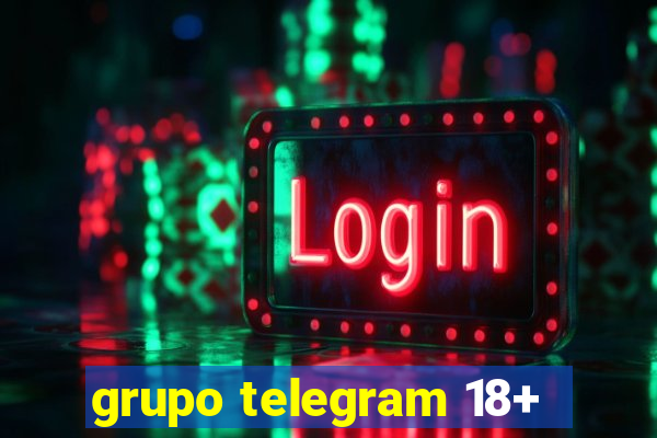 grupo telegram 18+