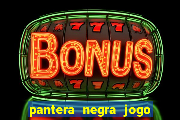 pantera negra jogo do bicho