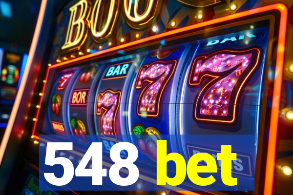 548 bet