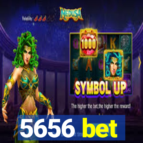 5656 bet