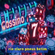 rio claro pneus betim