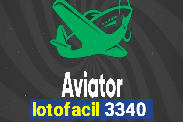 lotofacil 3340