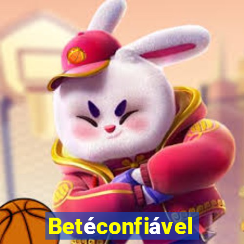 Betéconfiável