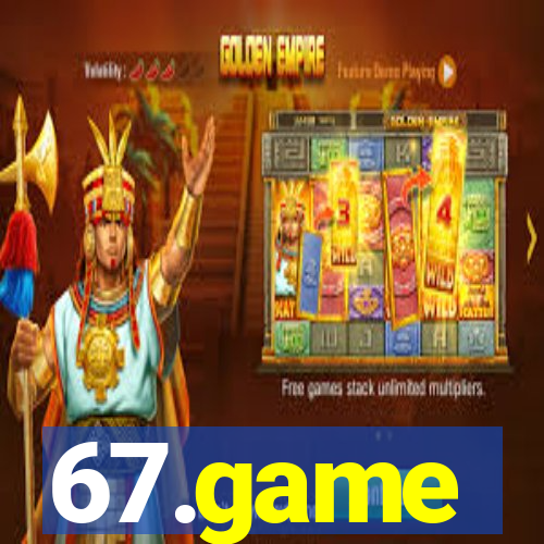 67.game