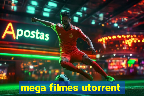 mega filmes utorrent