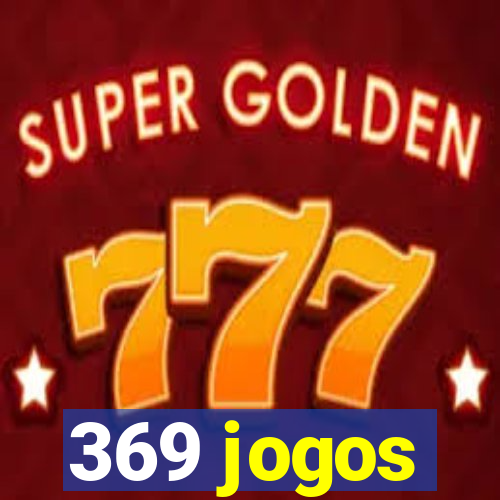 369 jogos
