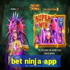 bet ninja app
