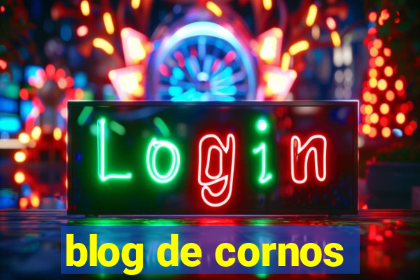 blog de cornos