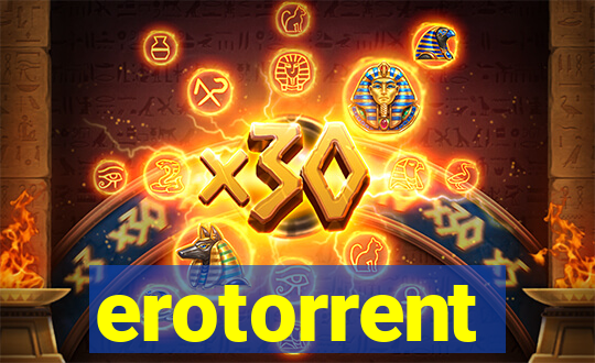 erotorrent
