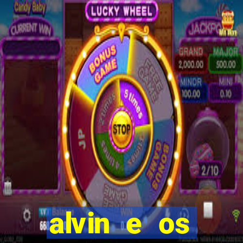 alvin e os esquilos redecanais