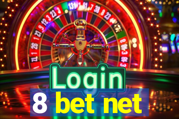 8 bet net