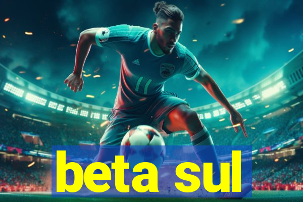 beta sul