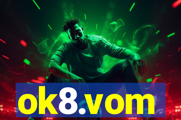 ok8.vom