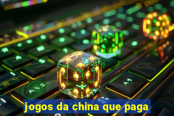 jogos da china que paga