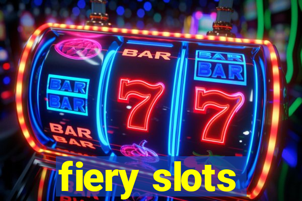 fiery slots