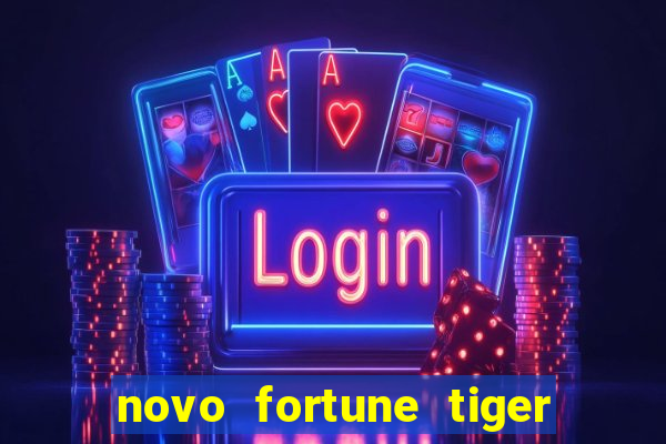 novo fortune tiger 2 demo