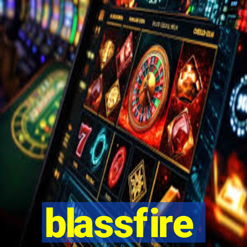 blassfire