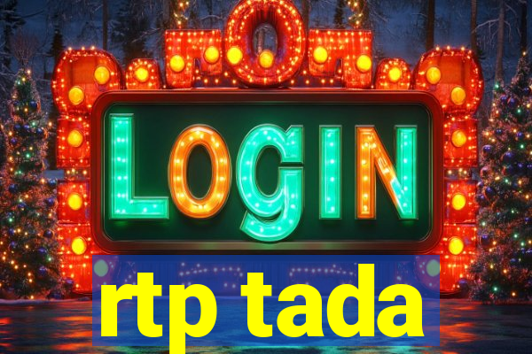 rtp tada