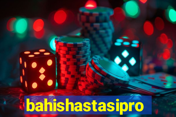 bahishastasipro.info