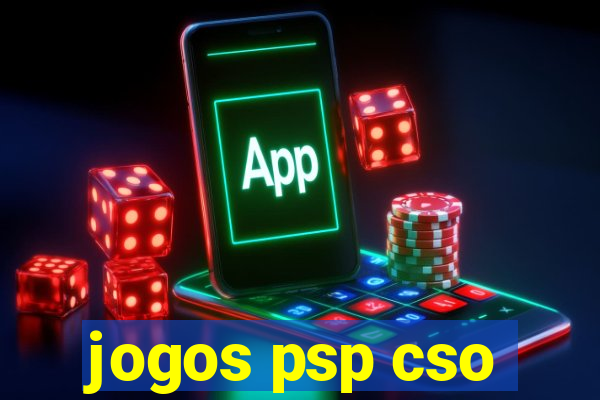 jogos psp cso