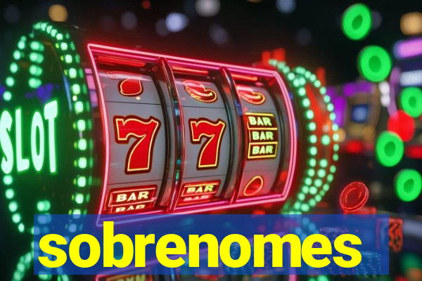 sobrenomes portugueses raros